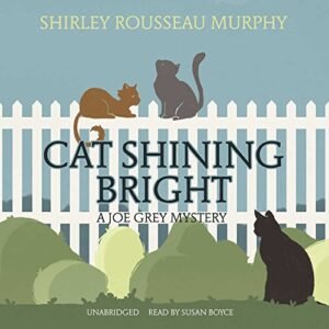 Cat Shining Bright: A Joe Grey Mystery (Joe Grey Mysteries, Book 20) - Shirley Rousseau Murphy (CDs)