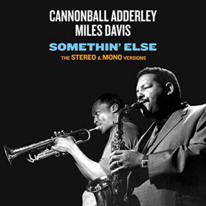 Somethin' Else-The Stereo & Mono Versions+12 B - Adderley, Cannonball & Davis (CDs)