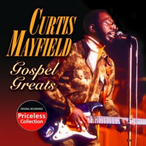 Gospel Greats - Mayfield, Curtis (CDs)