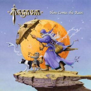 Here Comes The Rain - Magnum (CDs)