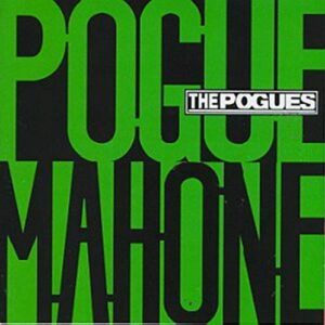 Pogue Mahone - The Pogues (CDs)