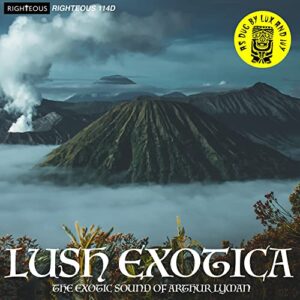 Lush Exotica: Exotic Sound Of Arthur Lyman - Arthur Group Lyman (CDs)