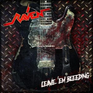 Leave 'em Bleeding - Raven (CDs)