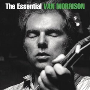 Van Morrison - The Essential Van Morrison (CDs)