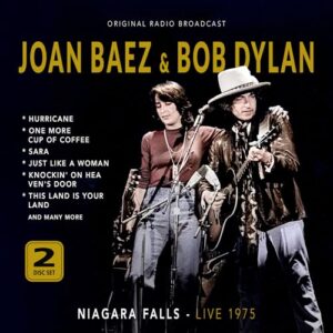 Niagara Falls - Live 1975 - Joan Baez & Bob Dylan (CDs)