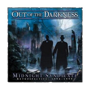 Out of the Darkness: Retrospective: 1994-1999 [Audio CD] Midnight Syndicate (CDs)