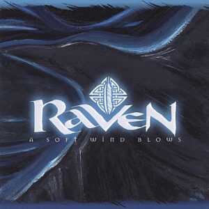 Soft Wind Blows - Raven (CDs)