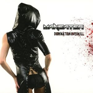 Domination Overkill - MANEATER (CDs)