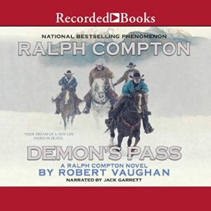 Demon's Pass (The Sundown Riders Series) - Ralph Compton (CDs)