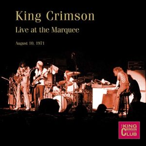 Live at The Marquee, August 10, 1971 - King Crimson (CDs)