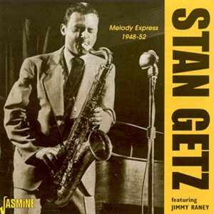 Melody Express 1948-52 - Getz, Stan (CDs)