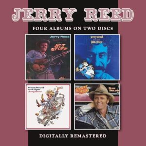 Jerry Reed Live / Sings Jim Croce / Texas Bound And Flyin' / Dixie Dreams - Jerry Reed (CDs)