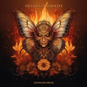 Mayonaise Dream - Smashing Pumpkins (CDs)