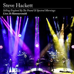 Selling England By The Pound & Spectral Mornings: Live At Hammersmith - Steve Hackett (CDs)