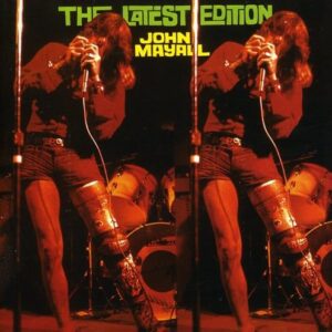 Latest Edition - Mayall John (CDs)