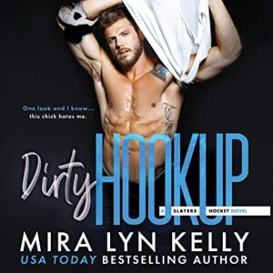 Dirty Hookup - Kelly, Mira Lyn (CDs)