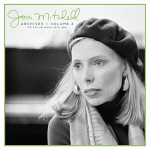 Joni Mitchell Archives - Volume 4: The Asylum Years (1976-1980) - Joni Mitchell (CDs)