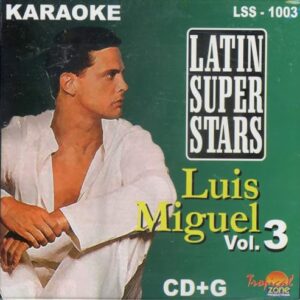 Karaoke Latin Super Stars 3 - Miguel, Luis (CDs)
