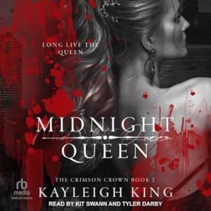 Midnight Queen: 2 - King, Kayleigh (CDs)