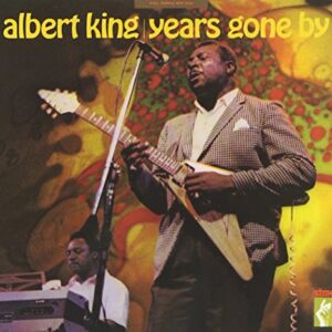 Years Gone By - Albert King (CDs)