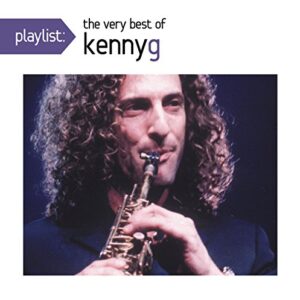 Playlist: The Very Best Of Kenny G - Kenny G (CDs)