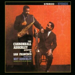 In San Francisco - CANNONBALL ADDERLEY (CDs)