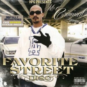 Hpg Presents: MR Criminal Favorite Street Disc - Mr Criminal (CDs)