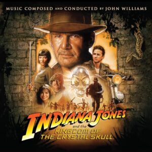 Indiana Jones And The Kingdom Of The Crystal Skull[Original Motion Picture Soundtrack] - John Williams (CDs)