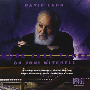 More Jazz Takes on Joni Mitchell - Lahm, David (CDs)