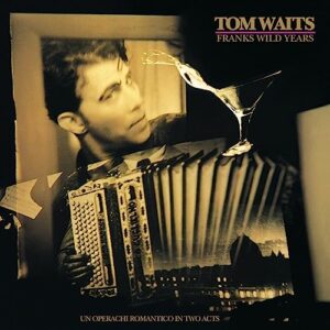 Frank's Wild Years - Tom Waits (CDs)