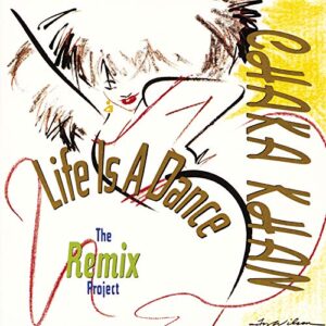 Life Is A Dance - Chaka Khan (CDs)