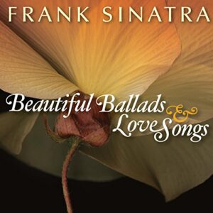 Beautiful Ballads & Love Songs - Sinatra, Frank (CDs)
