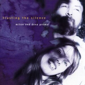 Trusting the Silence - Miten / Premal/ Deva (CDs)
