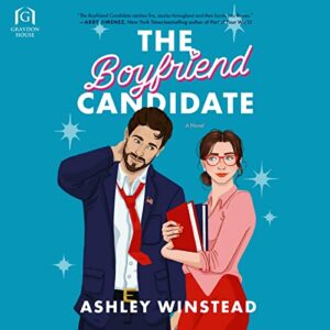 The Boyfriend Candidate - Winstead, Ashley (CDs)