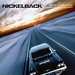 All The Right Reasons (15th Anniversary Expanded Edition) - Nickelback (CDs)