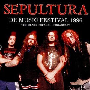 DR MUSIC FESTIVAL 1996 - SEPULTURA (CDs)