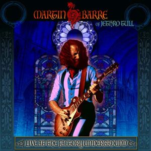 Live at the Factory Underground - Martin Barre (CDs)