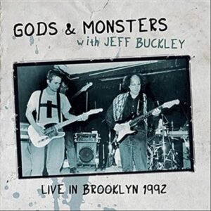 Live In Brooklyn 1982 - Gods & Monsters With Buckley, Jeff (CDs)