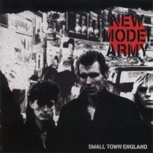 Small Town England - New Model Army (CDs)