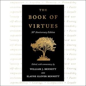 The Book of Virtues: 30th Anniversary Edition - Bennett, Elayne Glover (CDs)