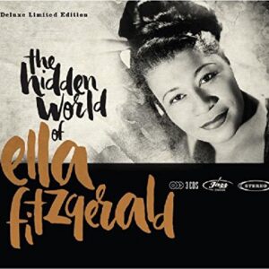 Hidden World Of Ella Fitzgerald - Ella Fitzgerald (CDs)