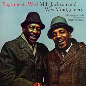 Bags Meets Wes - Milt Jackson / Wes Montgomery (CDs)