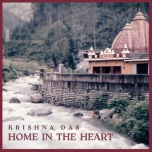 Home In The Heart - Krishna Das (CDs)