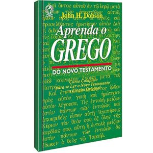 Aprenda o grego do Novo Testamento - Dobson, John H. (CDs)