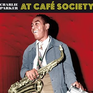 At Cafe Society+1 Bonus Track - Parker, Charlie (CDs)