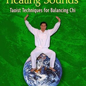 The Six Healing Sounds: Taoist Techniques for Balancing Chi (English Edition) - Chia, Mantak (CDs)