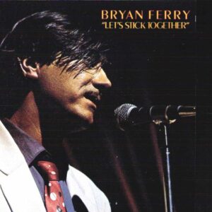 Lets Stick Together - Ferry, Bryan (CDs)