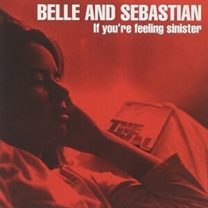If You're Feeling Sinister by Belle & Sebastian Original recording reissued edition (1999) Audio CD (CDs)