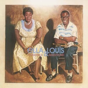 Ella & Louis - Ella Fitzgerald & Louis Armstrong (CDs)