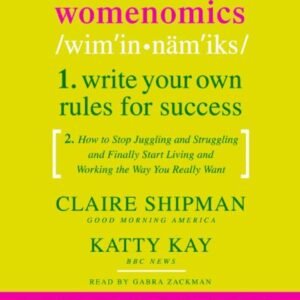Womenomics CD - Shipman, Claire (CDs)